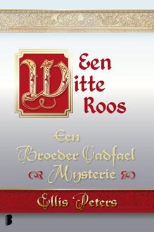 Boekerij Een witte roos - eBook Ellis Peters (9460236286)