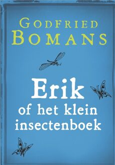 Boekerij Erik of het klein insectenboek - eBook Godfried Bomans (9460928390)