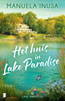 Boekerij Het huis in Lake Paradise - Manuela Inusa - ebook