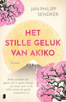 Boekerij Het stille geluk van Akiko - Jan-Philipp Sendker, - ebook