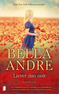 Boekerij Liever dan ooit - Bella Andre, - ebook