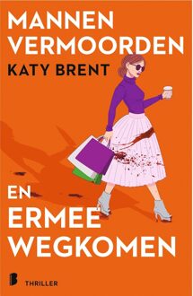 Boekerij Mannen vermoorden en ermee wegkomen - Katy Brent - ebook