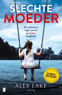 Boekerij Slechte moeder - Alex Lake, - ebook