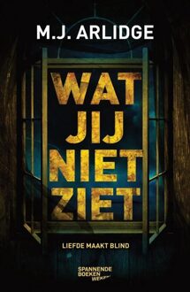 Boekerij Wat jij niet ziet - M.J. Arlidge - ebook