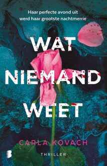 Boekerij Wat niemand weet - Carla Kovach, - ebook