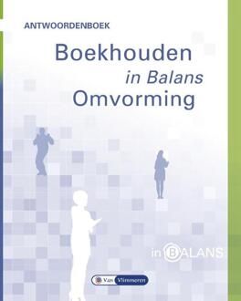 Boekhouden in balans / Omvorming / Antwoordenboek - Boek Sarina van Vlimmeren (9462871752)