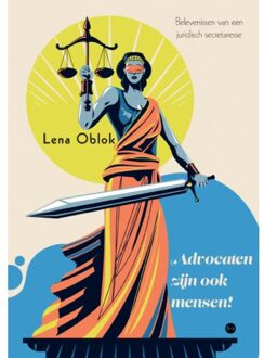 Boekscout Advocaten Zijn Ook Mensen! - Lena Oblok
