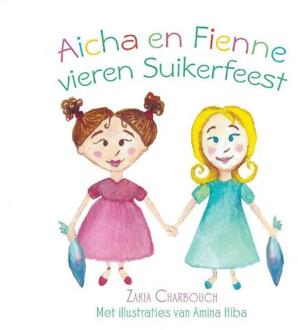 Boekscout Aicha En Fienne Vieren Suikerfeest - Zakia Charbouch