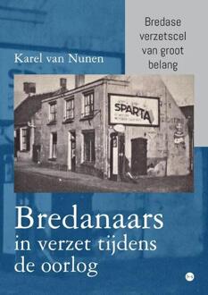Boekscout Bredanaars In Verzet Tijdens De Oorlog - Karel van Nunen