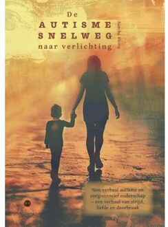Boekscout De Autismesnelweg Naar Verlichting - Sancha Vieira