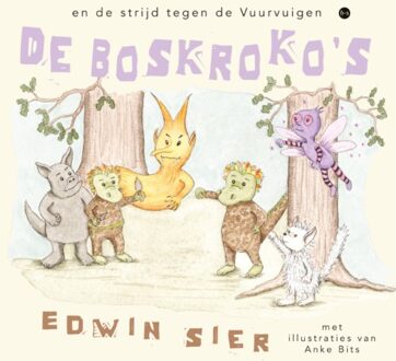 Boekscout De Boskroko's En De Strijd Tegen De Vuurvuigen - Edwin Sier