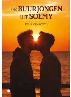 Boekscout De Buurjongen Uit Soemy - Felix van Wezel