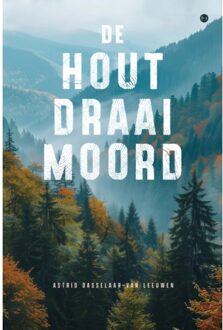 Boekscout De Houtdraaimoord - Astrid Dasselaar-van Leeuwen