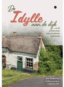 Boekscout De Idylle Aan De Dijk - José Robertus