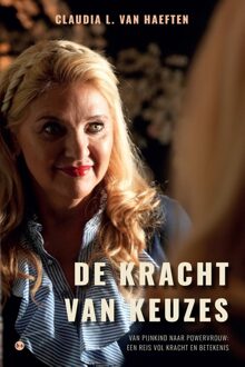 Boekscout De kracht van keuzes - Claudia L. Van Haeften - ebook