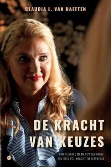 Boekscout De Kracht Van Keuzes - Claudia L. van Haeften