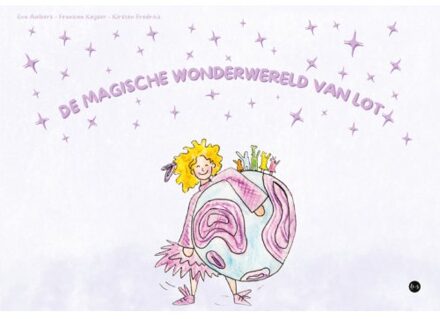Boekscout De Magische Wonderwereld Van Lot - Kirsten Fredriks