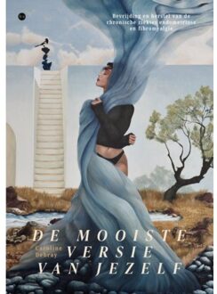 Boekscout De Mooiste Versie Van Jezelf - Caroline Debray