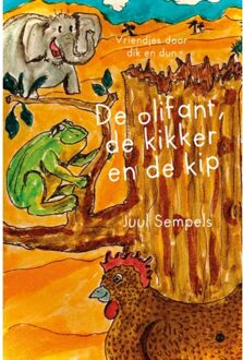 Boekscout De Olifant, De Kikker En De Kip - Juul Sempels