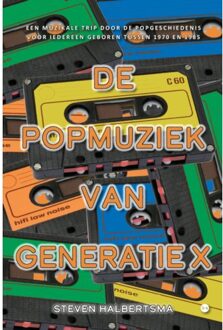 Boekscout De Popmuziek Van Generatie X - Steven Halbertsma