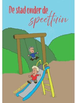 Boekscout De Stad Onder De Speeltuin - Peter van Turenhout