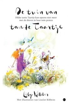 Boekscout De Tuin Van Tante Taartje - Lily Köhler