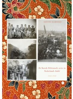 Boekscout De Tweede Politionele Actie In Nederlands-Indië - Diënne Kamphuis