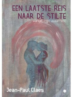 Boekscout Een Laatste Reis Naar De Stilte - Jean-Paul Claes