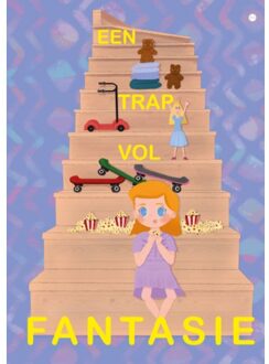 Boekscout Een Trap Vol Fantasie - Hilde Hoskam