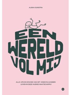 Boekscout Een Wereld Vol Mij - Alisha Dijkstra