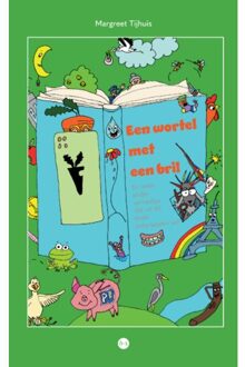 Boekscout Een Wortel Met Een Bril - Margreet Tijhuis