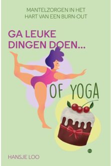 Boekscout Ga Leuke Dingen Doen... Of Yoga - Hansje Loo