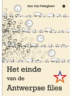 Boekscout Het Einde Van De Antwerpse Files - Ken Van Peteghem