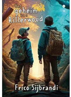 Boekscout Het Geheim Van Rillerwoud - Frico Sijbrandi