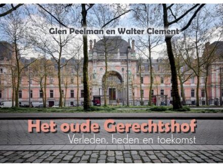 Boekscout Het Oude Gerechtshof Antwerpen - Glen Peelman