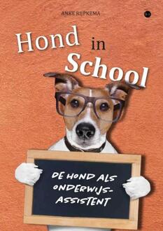 Boekscout Hond In School - Anke Rijpkema