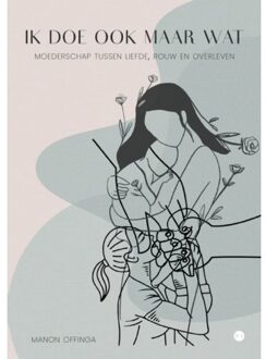 Boekscout Ik Doe Ook Maar Wat - Manon Offinga