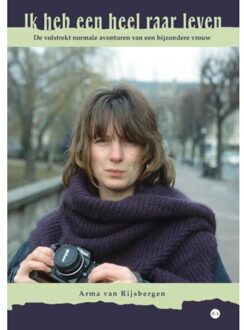 Boekscout Ik Heb Een Heel Raar Leven - Arma van Rijsbergen