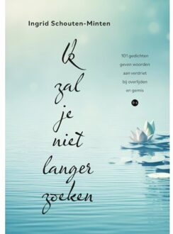 Boekscout Ik Zal Je Niet Langer Zoeken - Ingrid Schouten-Minten