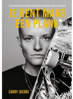 Boekscout Je Bent Maar Een Plank - Candy Jacobs