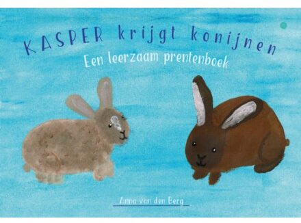 Boekscout Kasper Krijgt Konijnen - Anna van den Berg