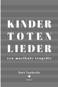 Boekscout Kindertotenlieder - Bart Vanhecke