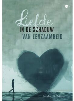Boekscout Liefde In De Schaduw Van Eenzaamheid - Harley Dobbelaere