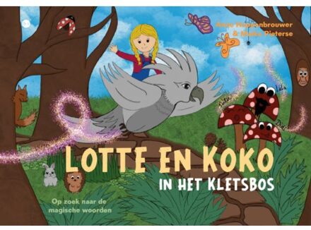 Boekscout Lotte En Koko In Het Kletsbos - Anne Hoppenbrouwer