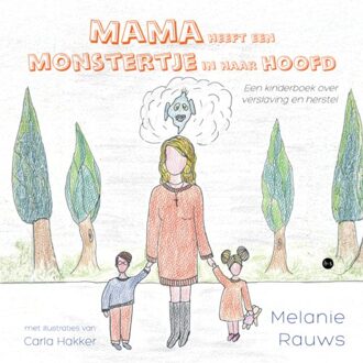Boekscout Mama Heeft Een Monstertje In Haar Hoofd - Melanie Rauws met illustraties v