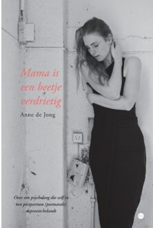 Boekscout Mama Is Een Beetje Verdrietig - Anne de Jong