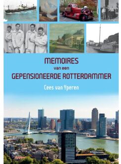 Boekscout Memoires Van Een Gepensioneerde Rotterdammer - Cees van Yperen
