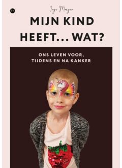 Boekscout Mijn Kind Heeft... Wat? - Inge Morgan