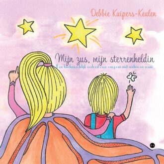 Boekscout Mijn Zus, Mijn Sterrenheldin - Debbie Kuipers-Keulen