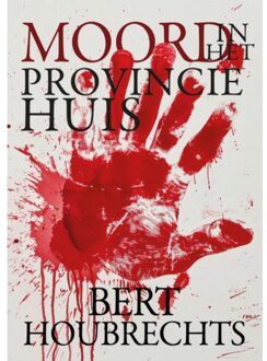 Boekscout Moord In Het Provinciehuis - Bert Houbrechts